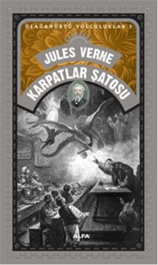 Karpatlar Şatosu Jules Verne Çeviren: Işık Ergüden Alfa Yayınları, 247 sayfa 