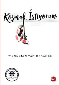Koşmak İstiyorum Wendelin Van Draanen Türkçeleştiren: Aslı Anar Beyaz Balina Yayınları, 408 sayfa