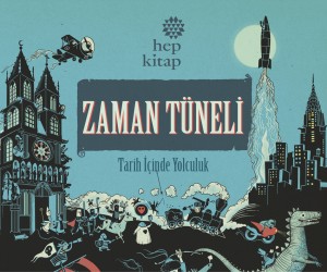 Zaman Tüneli Peter Goes Türkçeleştiren: Gül Özlen Hep Kitap, 80 sayfa