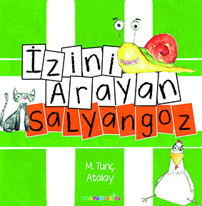 İzini Arayan Salyangoz M. Tunç Atalay Mandolin Yayınları 24 sayfa