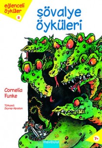 Şövalye Öyküleri Cornelia Funke  Çeviren: Zeynep Alpaslan  Mavibulut Yayınları, 88 sayfa 
