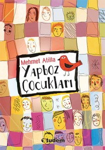 Yapboz Çocukları Mehmet Atilla Tudem Yayınları, 208 sayfa 