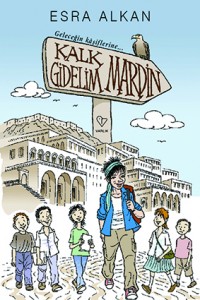 Kalk Gidelim Mardin Esra Alkan Varlık Yayınları, 80 sayfa
