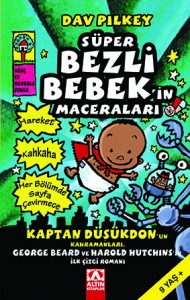 Süper Bezli Bebek Dav Pilkey Çeviren: İpek Demir Altın Kitaplar, 128 sayfa